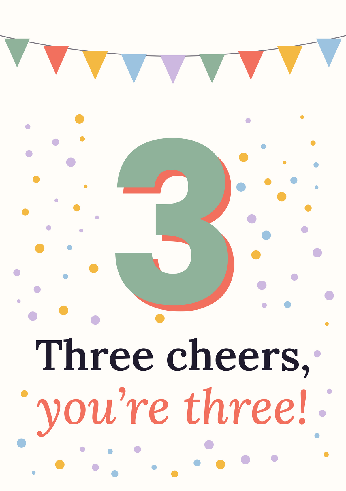 Three cheers, you’re three! printable card