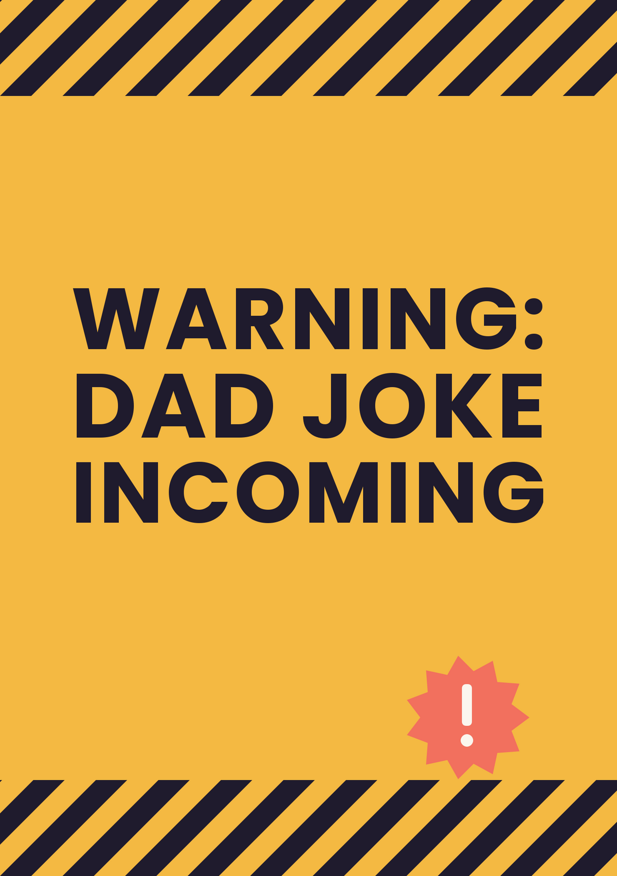 Warning: Dad joke incoming printable card