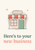 Here’s to your new business printable card