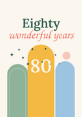 Eighty wonderful years printable card