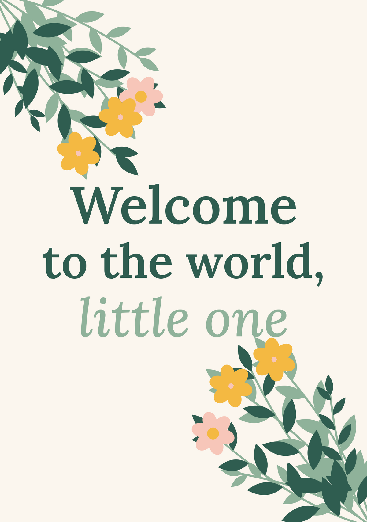 Welcome to the world, little one printable card