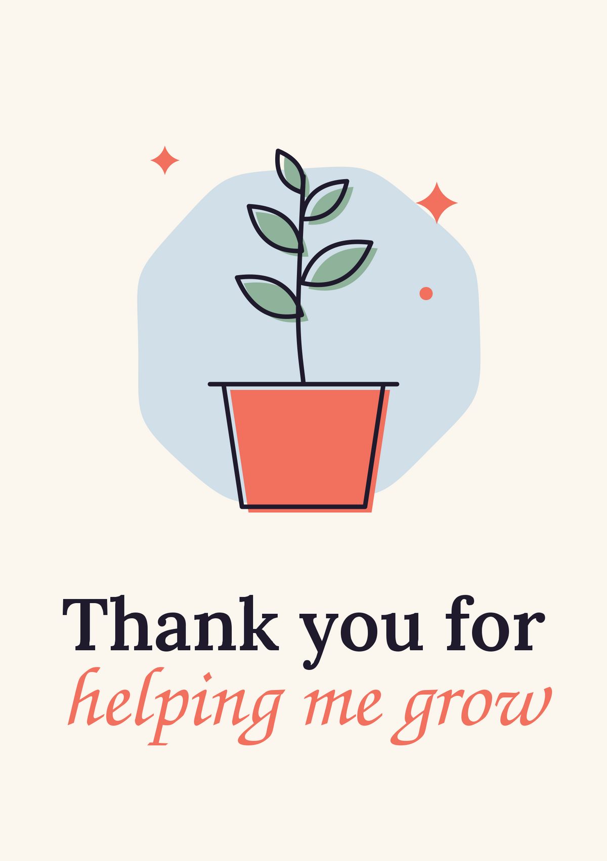Thank you for helping me grow printable card