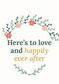 Here’s to love and happily ever after printable card